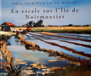 onze peintres de noirmoutier onze peintres de noirmoutier